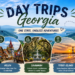 Best Day Trips Georgia Travelers Should Explore