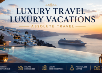 Luxury Travel and Luxury Vacations Guide
