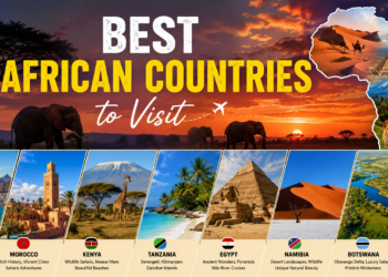 Best African Countries to Visit for an Unforgettable Journey