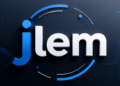 Understanding JLEM: Meaning, Uses, and Benefits
