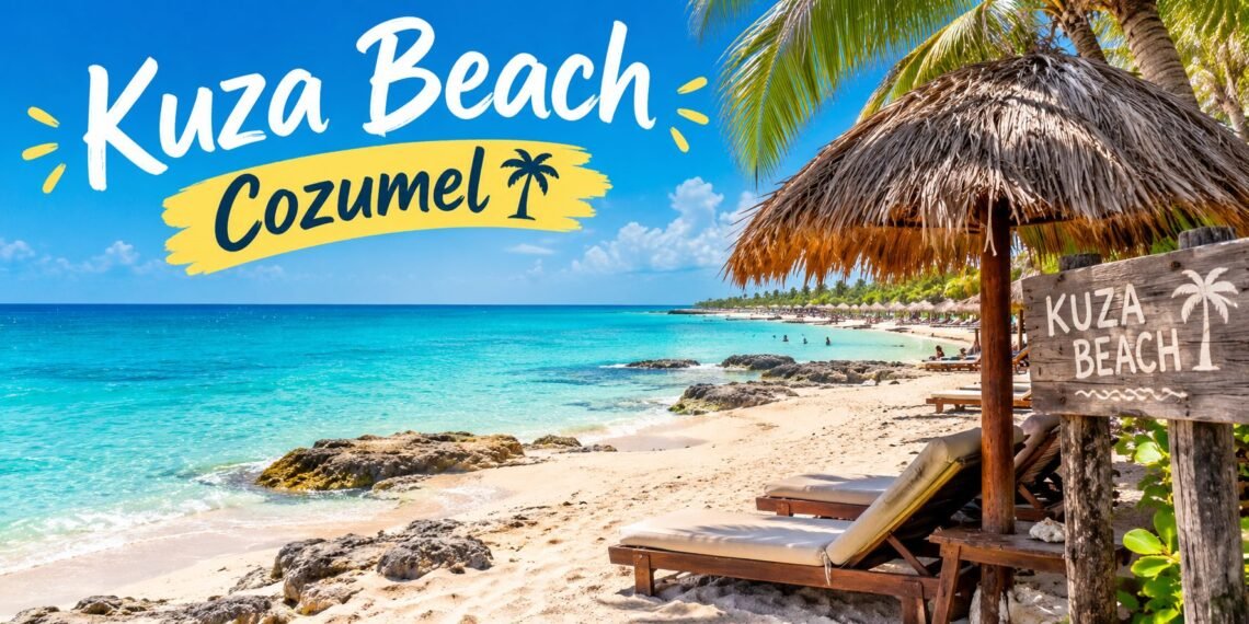 Kuza Beach Cozumel Guide: 7 Easy Tips You Will Love 
