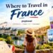 Where to Travel in France jexptravel:Ultimate 2026 Guide